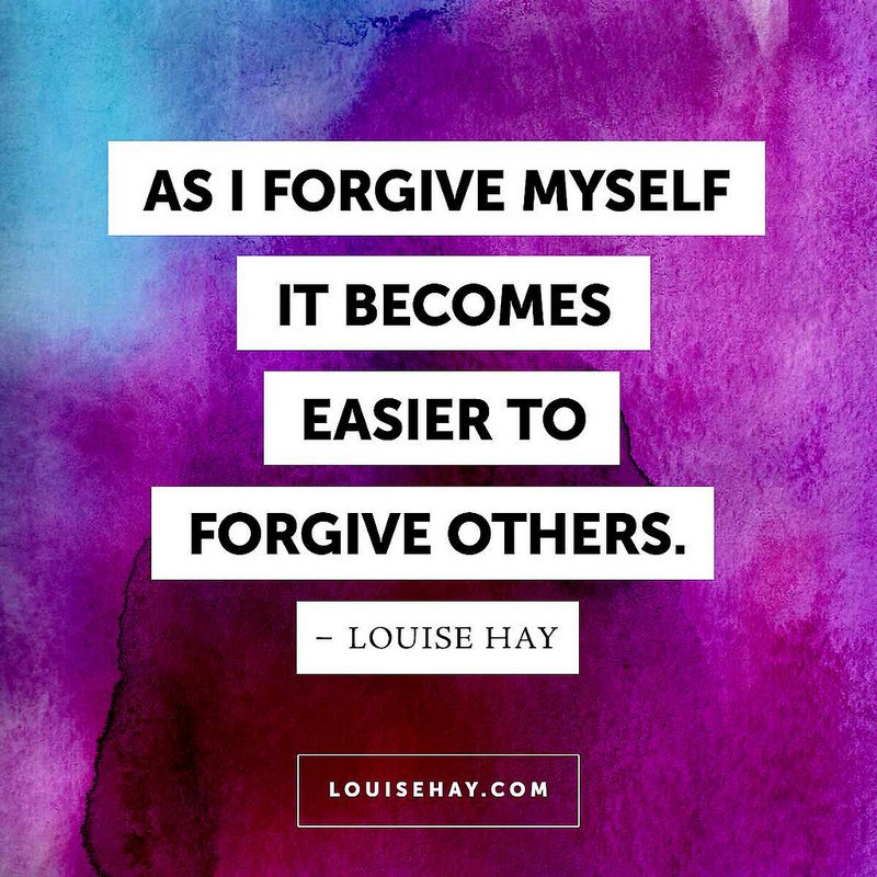louise-hay-quotes-forgive-myself-forgive-others