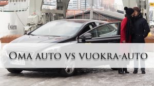 Oma auto vs vuokra-auto