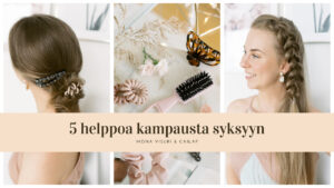 5 helppoa kampausta syksyyn